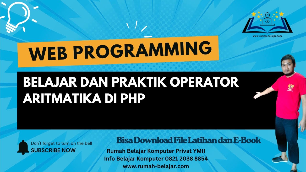 BELAJAR DAN PRAKTIK OPERATOR ARITMATIKA DI PHP, LENGKAP ADA FILE LATIHAN DAN EBOOK