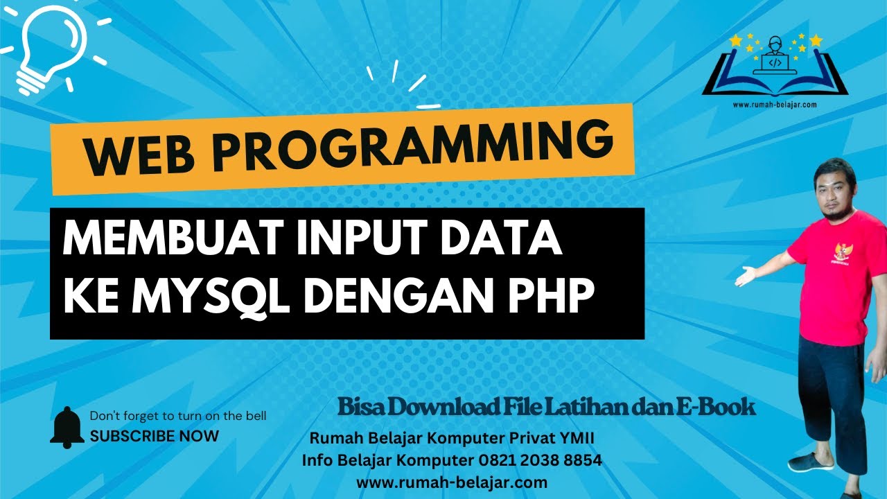 Web Programming - Membuat Input Data ke MYSQL dengan PHP