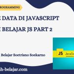 Web Programming – Tipe Data di Javascript