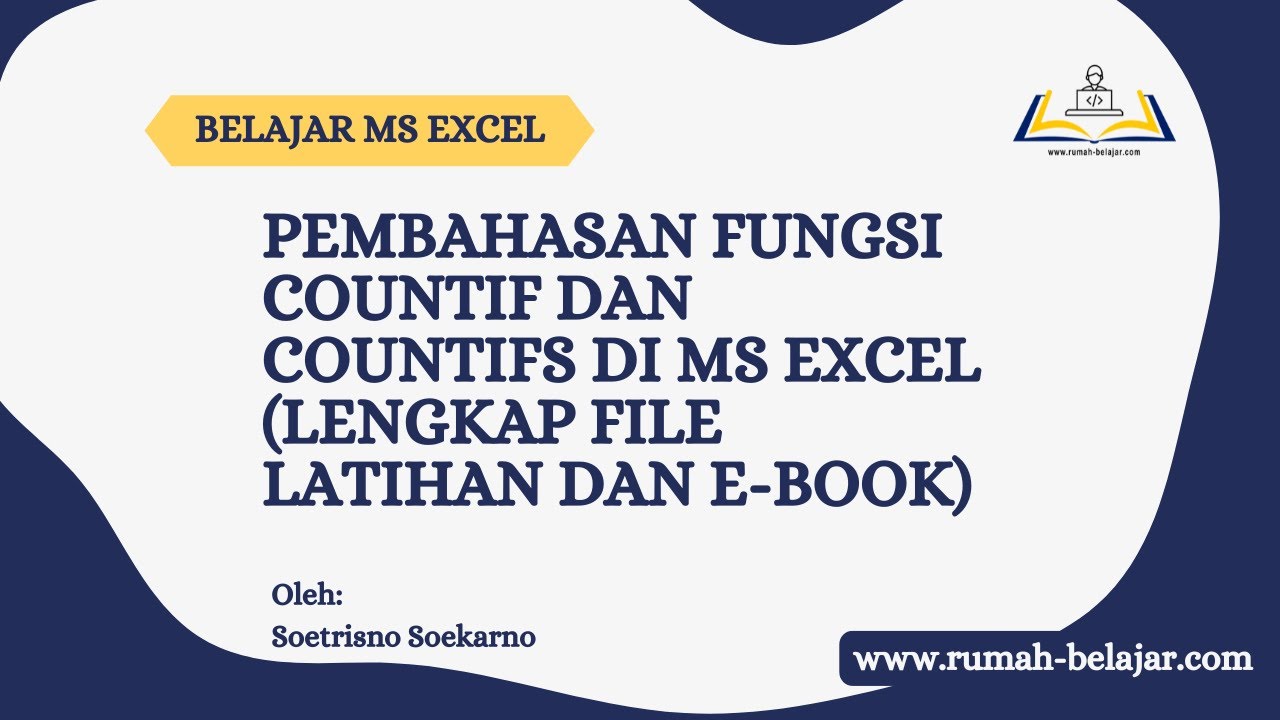 Kursus Komputer Privat di Rumah Belajar YMII - Pembahasan Fungsi Countif Dan Countifs Di Ms Excel (Lengkap File Latihan dan E-Book)