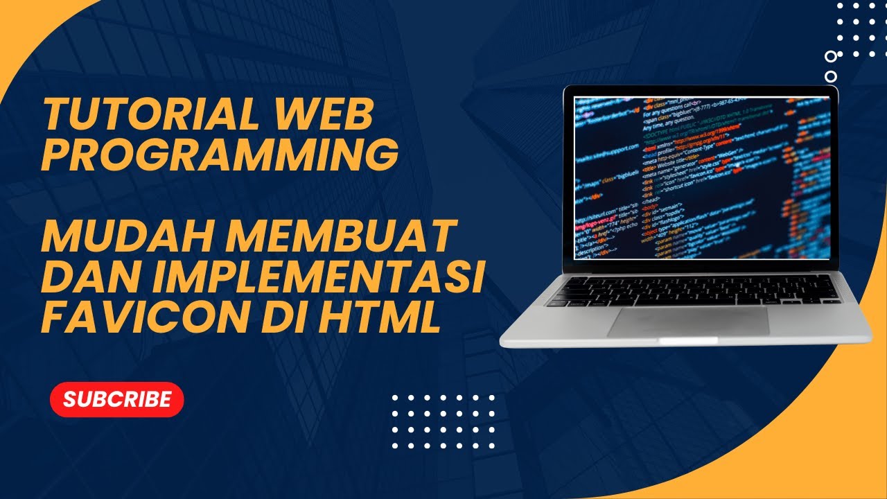 Video Tutorial Web Programming – Mudah Membuat dan Implementasi Favicon ...